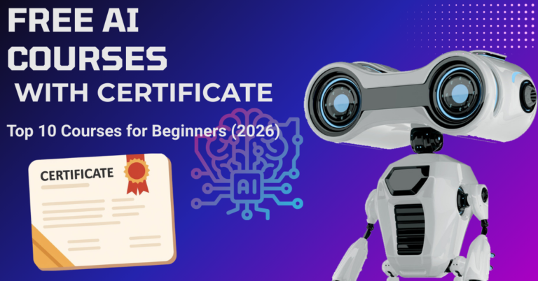 10 Free AI Courses With Certificate for Beginners in 2026
