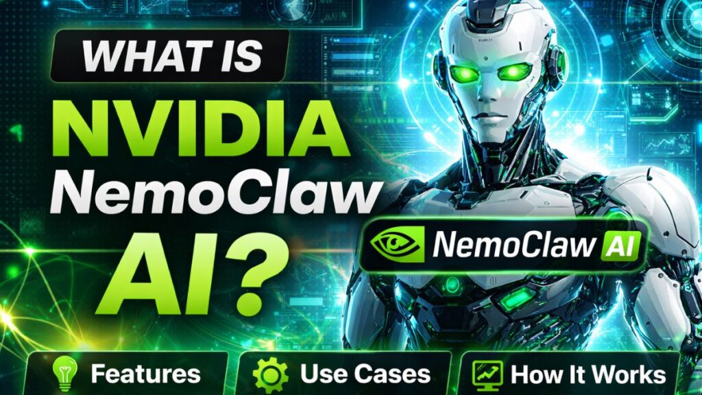 NVIDIA NemoClaw AI agent platform overview 2026